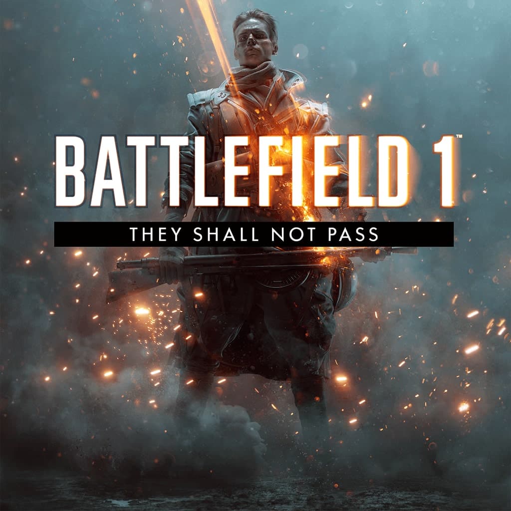 Battlefield 1 They Shall Not Pass