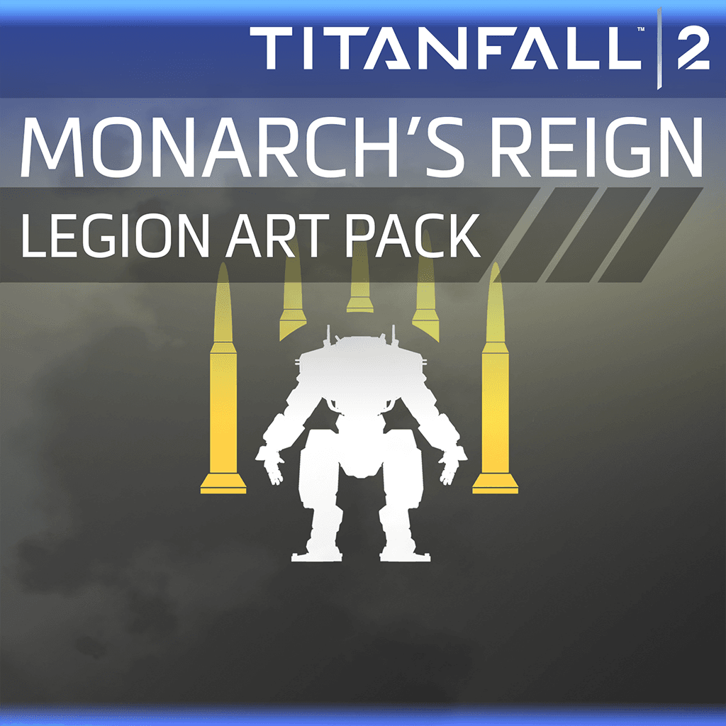 Titanfall 2: Monarch's Reign Legion Art Pack