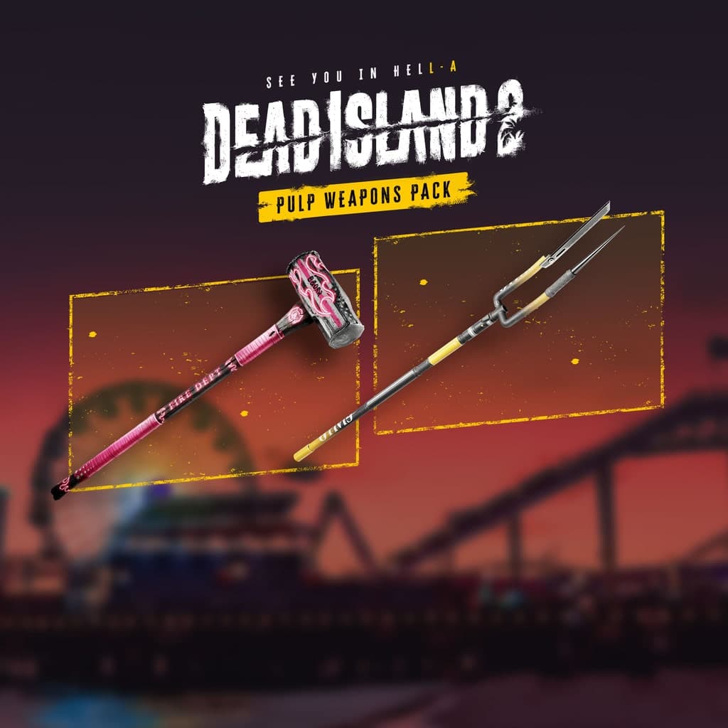 DEAD ISLAND 2 - PULP WEAPONS PACK