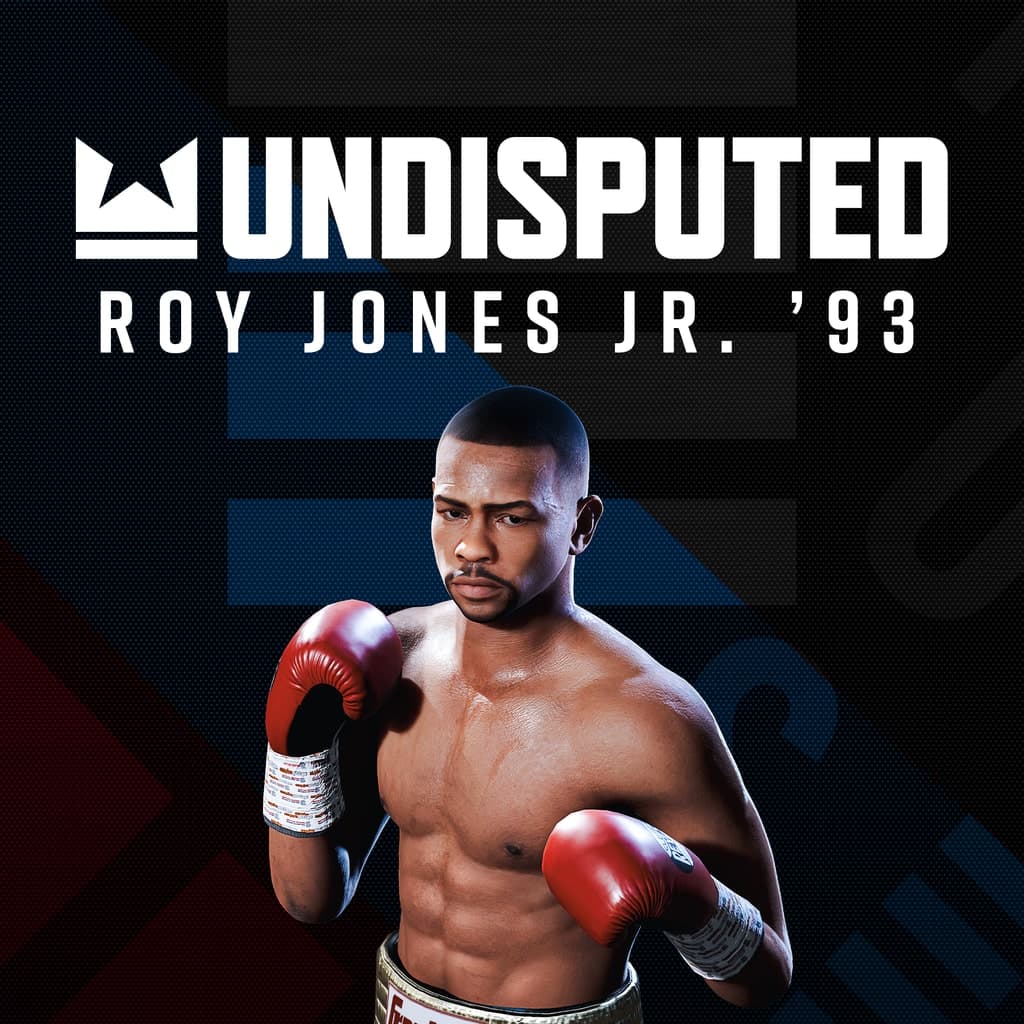 Undisputed – Fighter Roy Jones Jr. '93