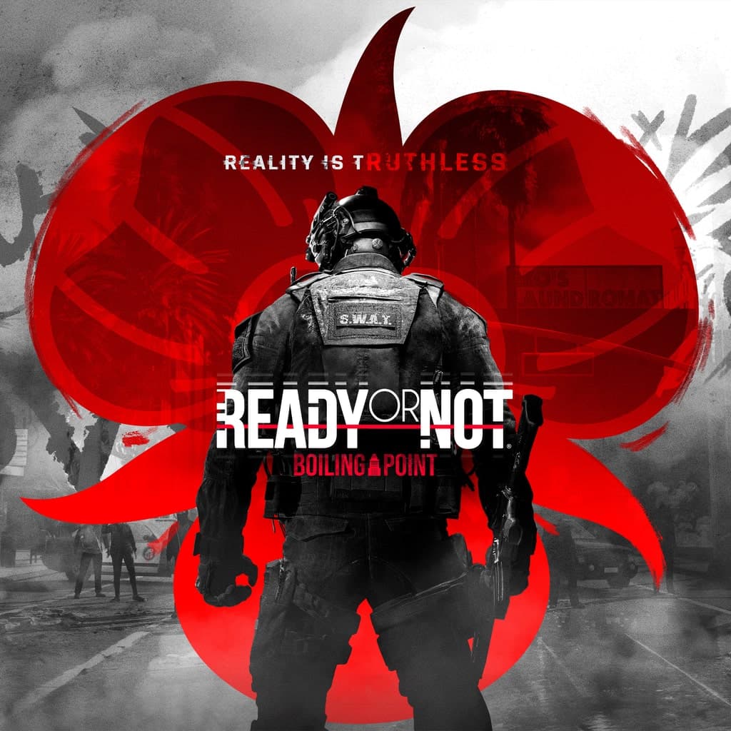 Ready or Not: Boiling Point