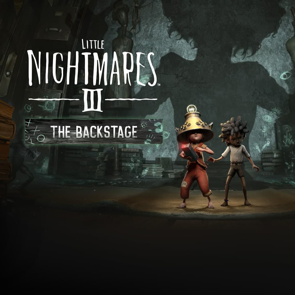 Little Nightmares III - The Backstage
